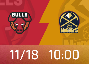 掘金vs公牛前瞻：约基奇大概率出场，掘金势头火爆剑指8连胜。