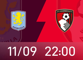 英超联赛前瞻：西班牙教练斗法，维拉近9场7胜，樱桃进攻火力猛烈。