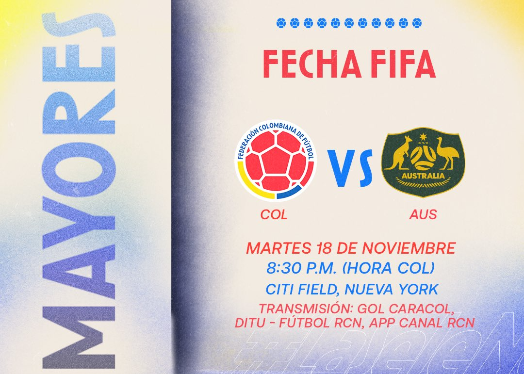 官方：哥伦比亚和澳大利亚的友谊赛将推迟半小时开球。